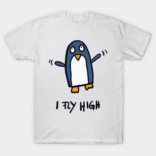 Flying penguin - I fly high T-Shirt